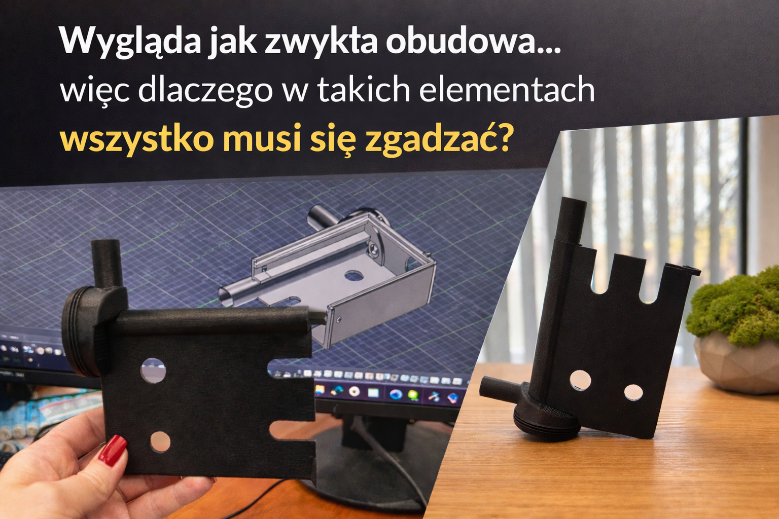 Wygląda jak zwykła obudowa… więc dlaczego w takich elementach wszystko musi się zgadzać?