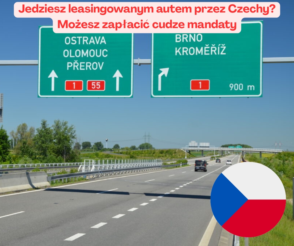 Jedziesz leasingowanym autem przez Czechy? Możesz zapłacić cudze mandaty