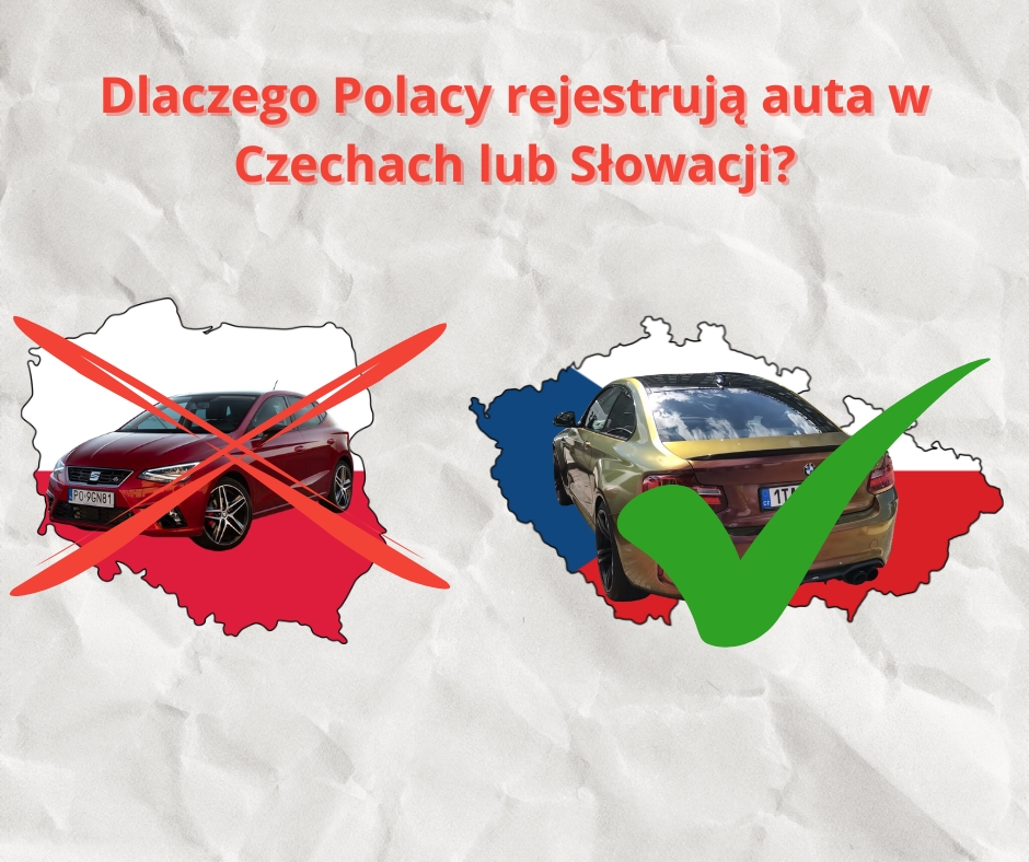 Dlaczego coraz więcej Polaków rejestruje auta na... Czechy lub Słowację?