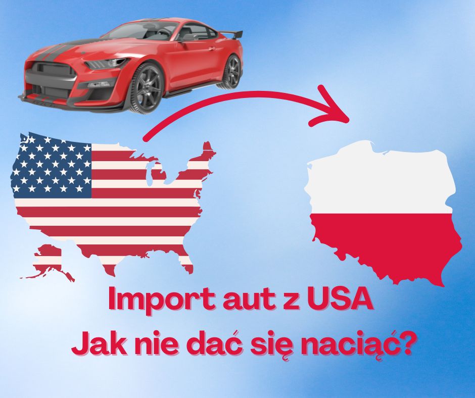Import aut z USA – hit czy mina? Jak się nie naciąć