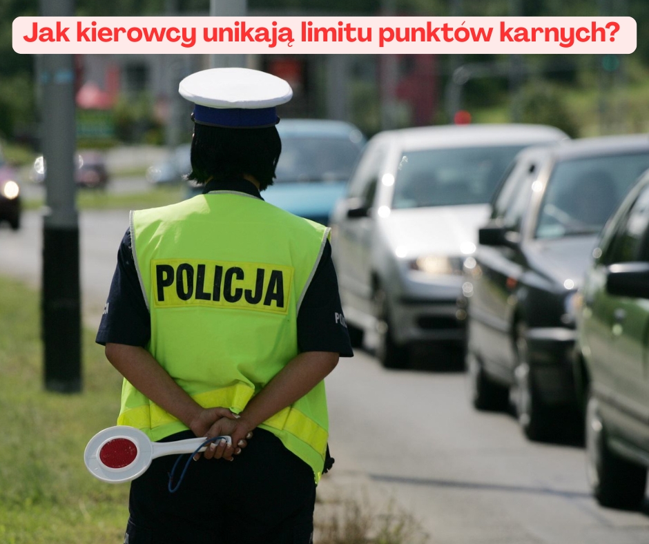 Jak kierowcy „omijają” limit punktów karnych? Nowy sposób, w pełni zgodny z prawem