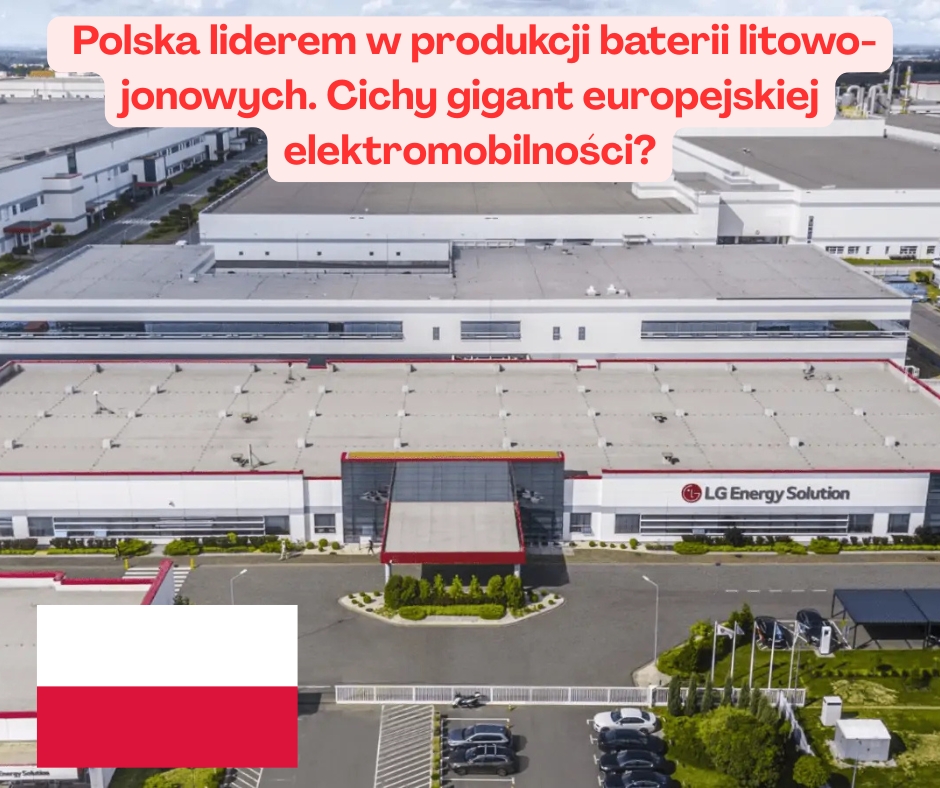 Polska liderem w produkcji baterii litowo-jonowych. Cichy gigant europejskiej elektromobilności?
