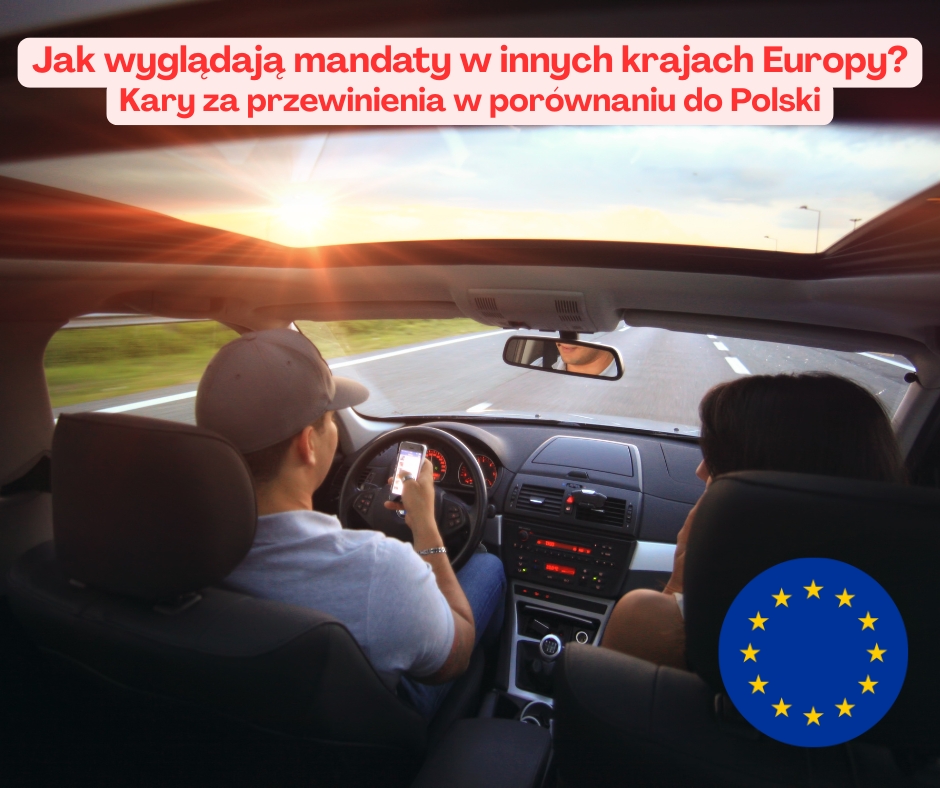 Mandaty w Europie – gdzie zapłacisz najwięcej, a gdzie mniej niż w Polsce?