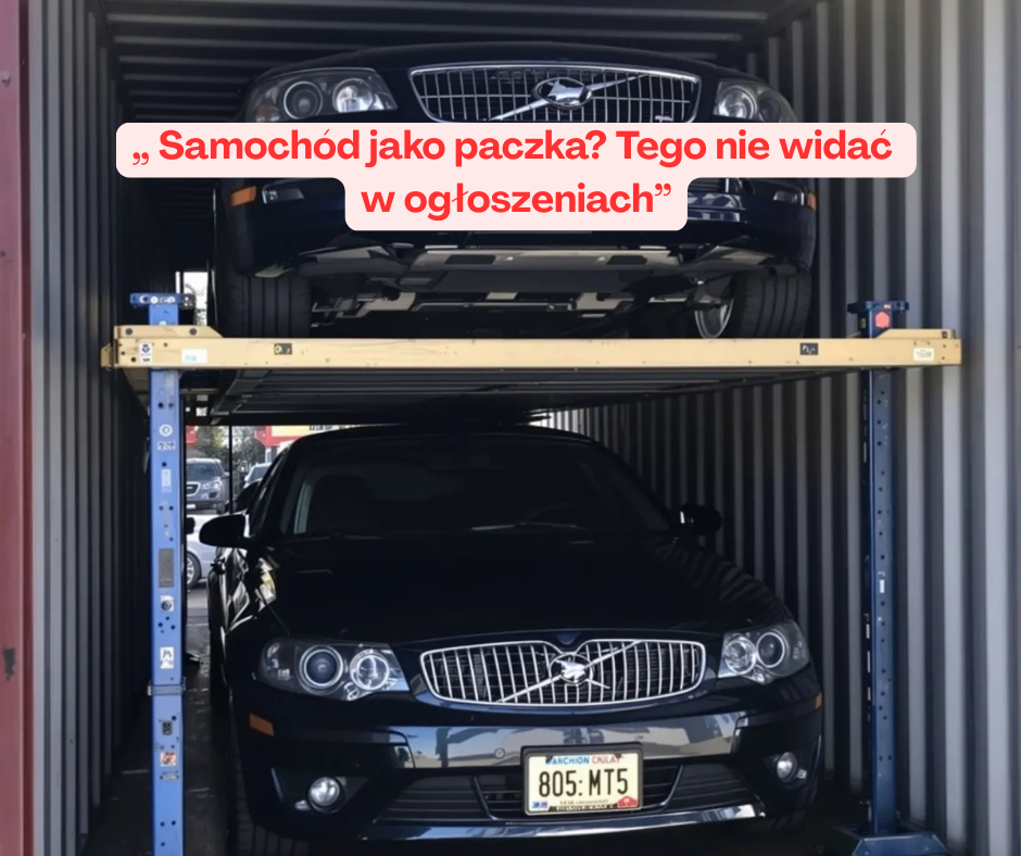 Samochód jako paczka? Tego nie widać w ogłoszeniach