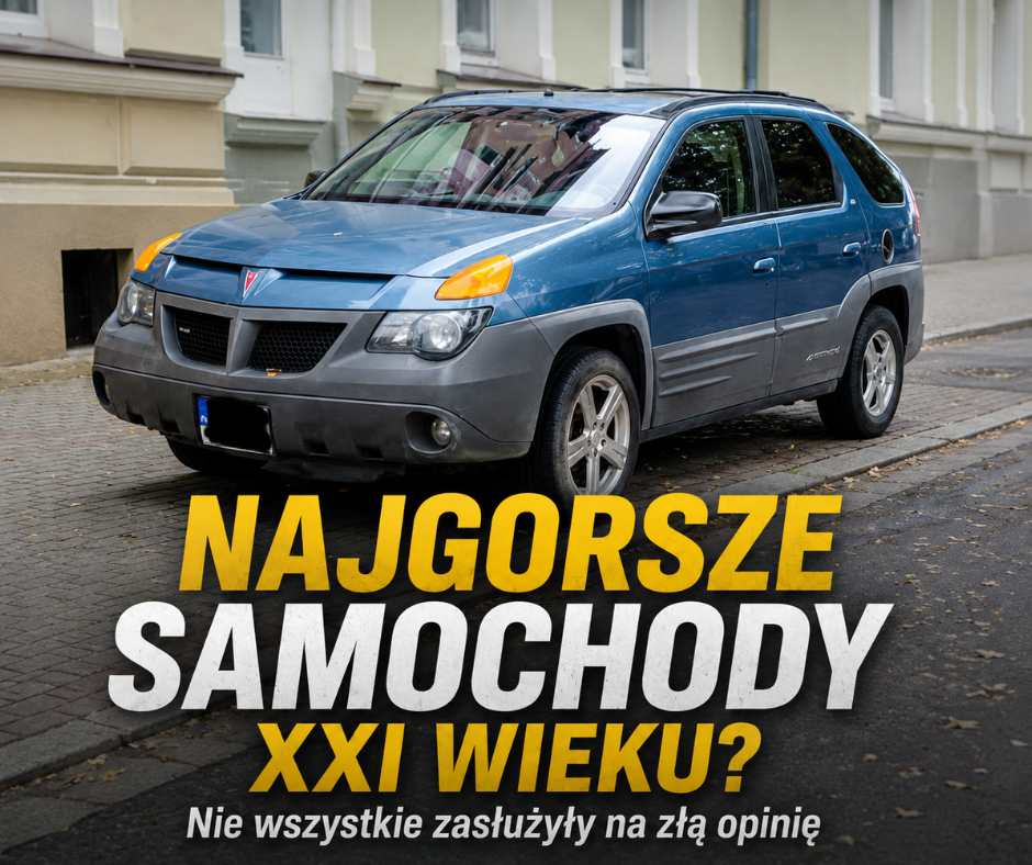 Najgorsze samochody XXI wieku. Czy naprawdę wszystkie zasłużyły na złą opinię?