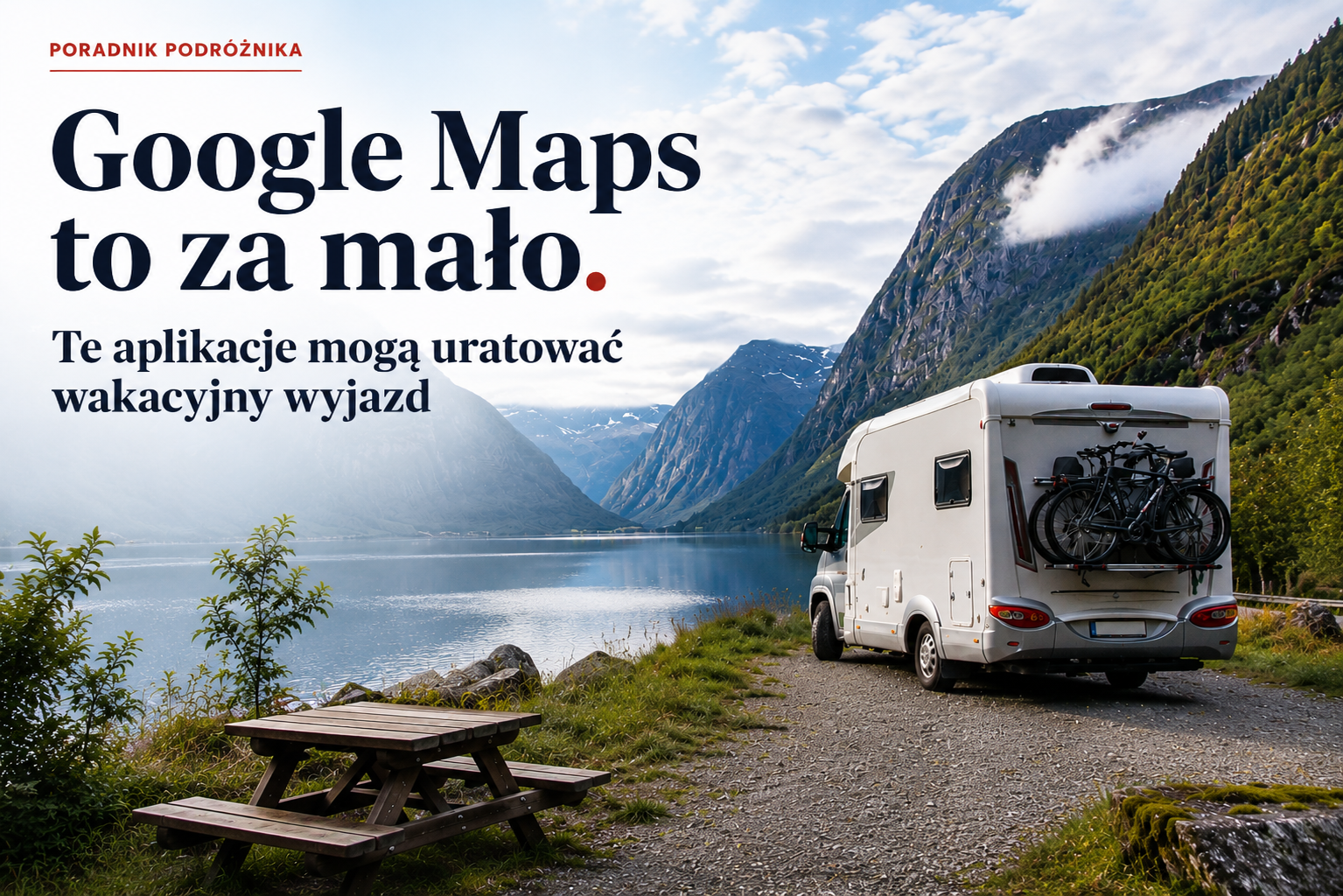 Google Maps to za mało. Te aplikacje mogą uratować wakacyjny wyjazd