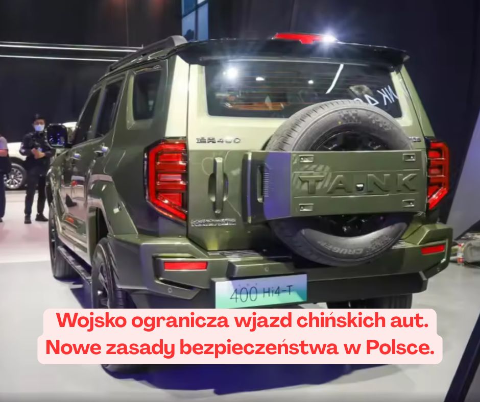 Wojsko ogranicza wjazd chińskich aut. Nowe zasady bezpieczeństwa w Polsce.