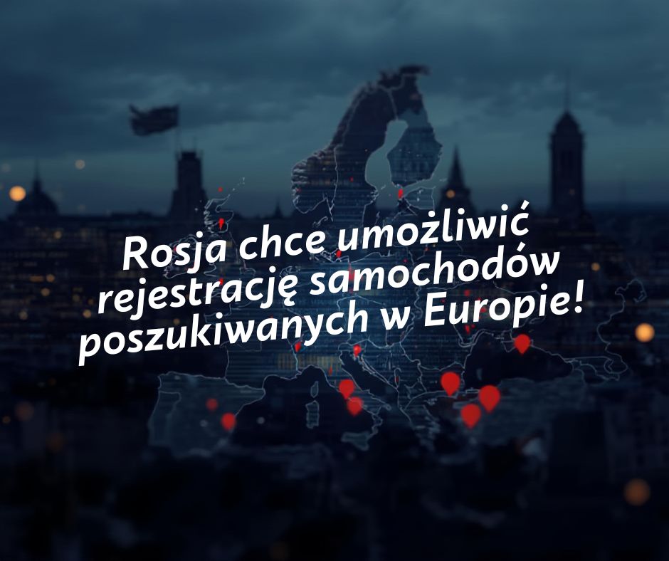 Rosja chce umożliwić rejestrację samochodów poszukiwanych ...