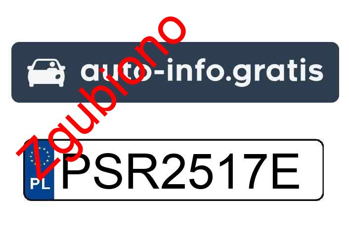 Zgubiono tablicę rejestracyjną o numerach PSR2517E